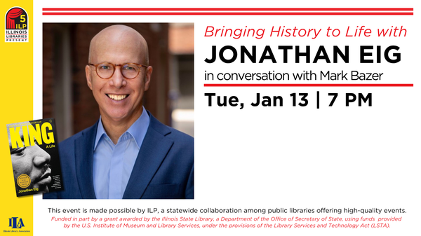 Event picture with author Jonathan Eig and the title, date, and time of this virtual program.